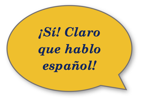 Sprechblase: ¡Sí! Claro que hablo español!